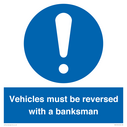 vehicles-must-be-reversed-with-a-banksman~